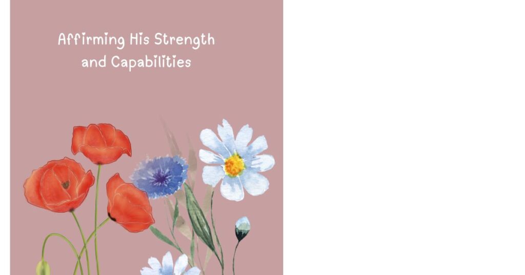 Affirming His Strength and Capabilities