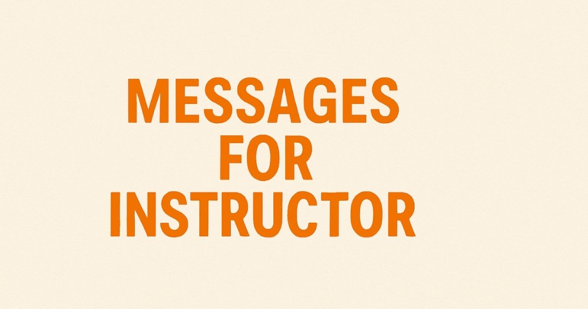 Messages for Instructor