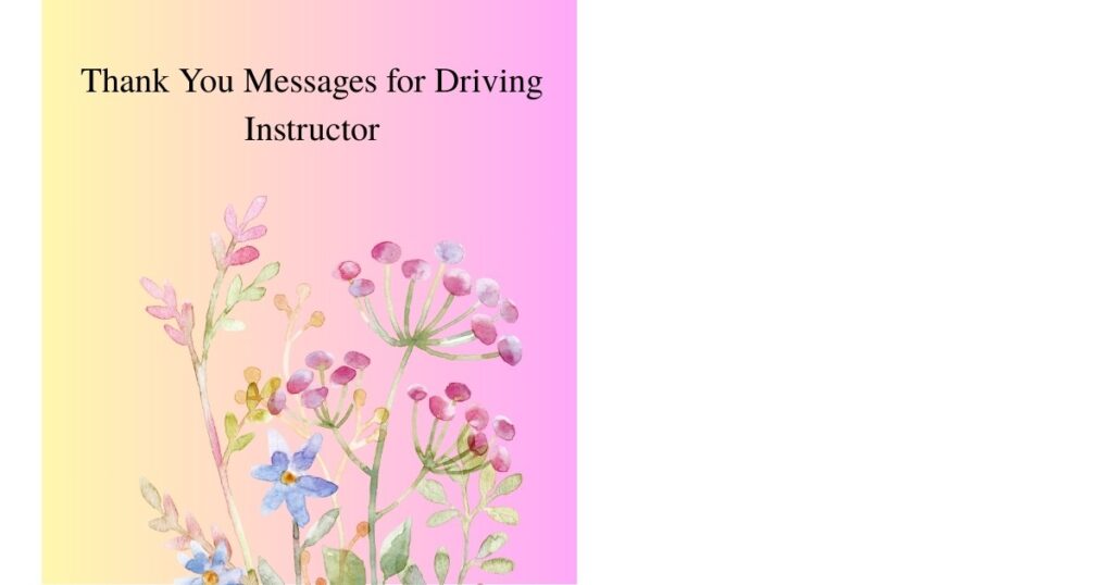 Thank You Messages for Driving Instructor