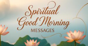 Spiritual Good Morning Messages