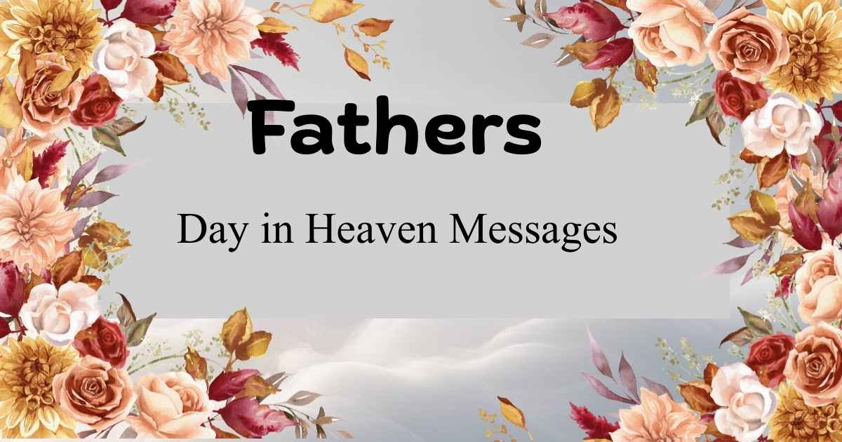 Fathers Day in Heaven Messages