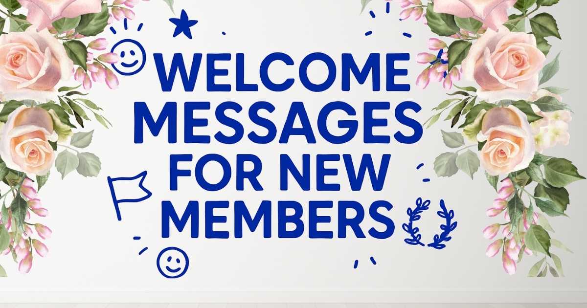 Welcome Messages for New Members