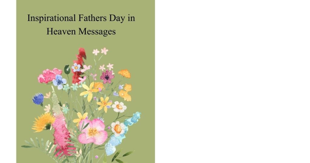 Inspirational Fathers Day in Heaven Messages