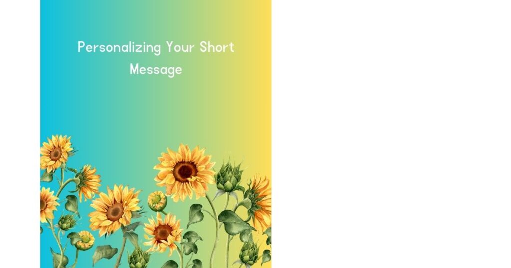 Personalizing Your Short Message