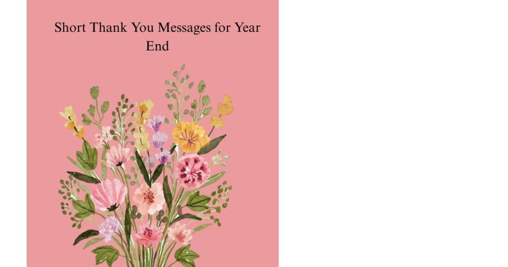 Short Thank You Messages for Year End