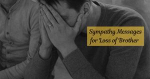 Sympathy Messages for Loss of Brother 