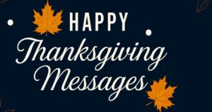 Happy Thanksgiving Messages