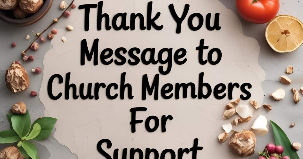 Thank You Message To Church Members For Support