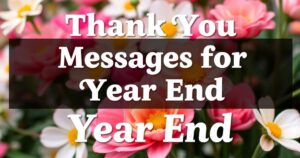 Thank You Messages for Year End