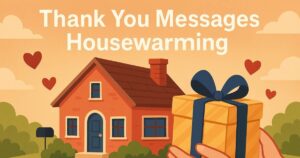 thank you message for house warming