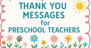 Thank You Messages for Preschool Teachers