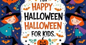 Fun Happy Halloween Message For Kids