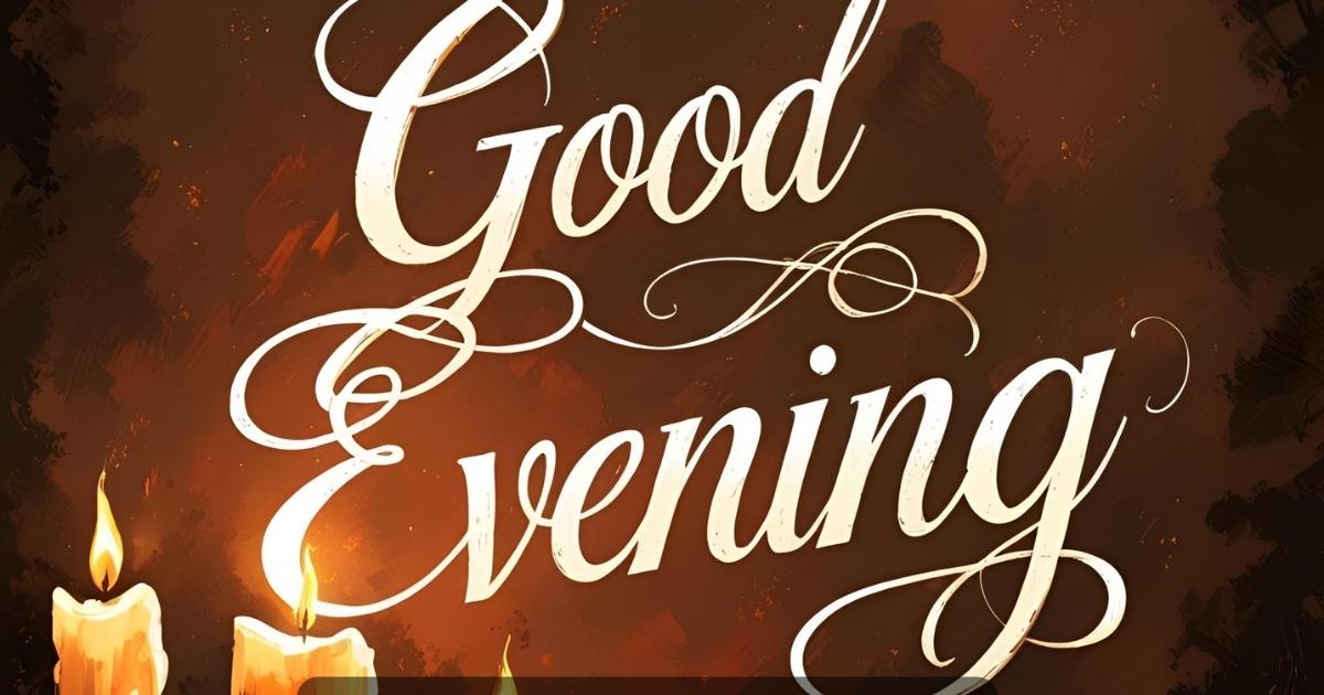 good evening message to my love
