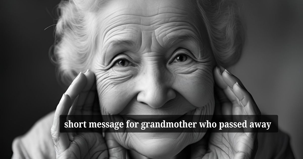 short message for grandmother who passed away