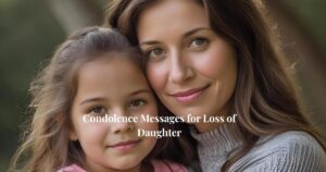 Condolence Messages for Loss of Daughter